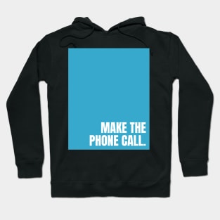 Blue Make The Phone Call Hoodie